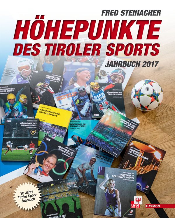 Höhepunkte des Tiroler Sports – Jahrbuch 2017