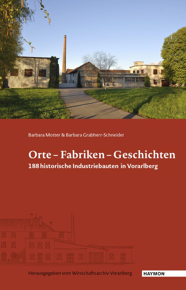 Orte – Fabriken – Geschichten
