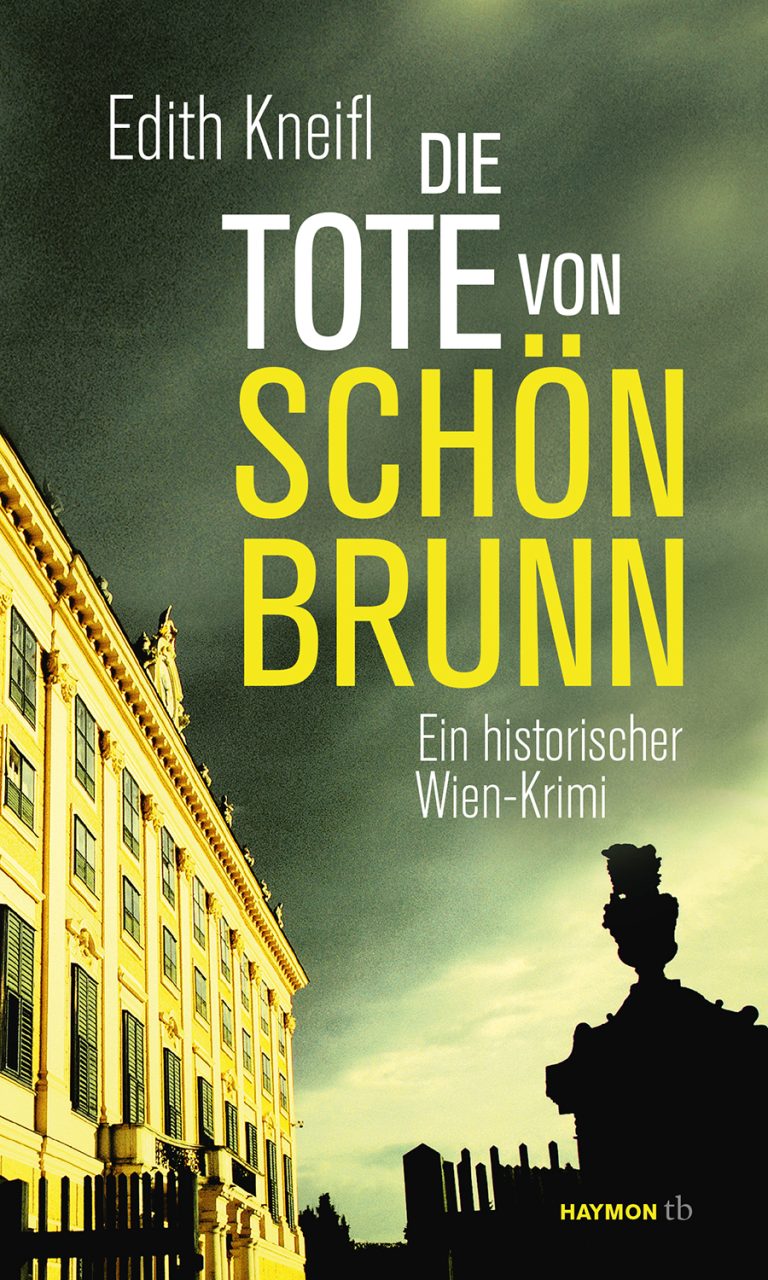 Die Tote von Schönbrunn Haymon Verlag