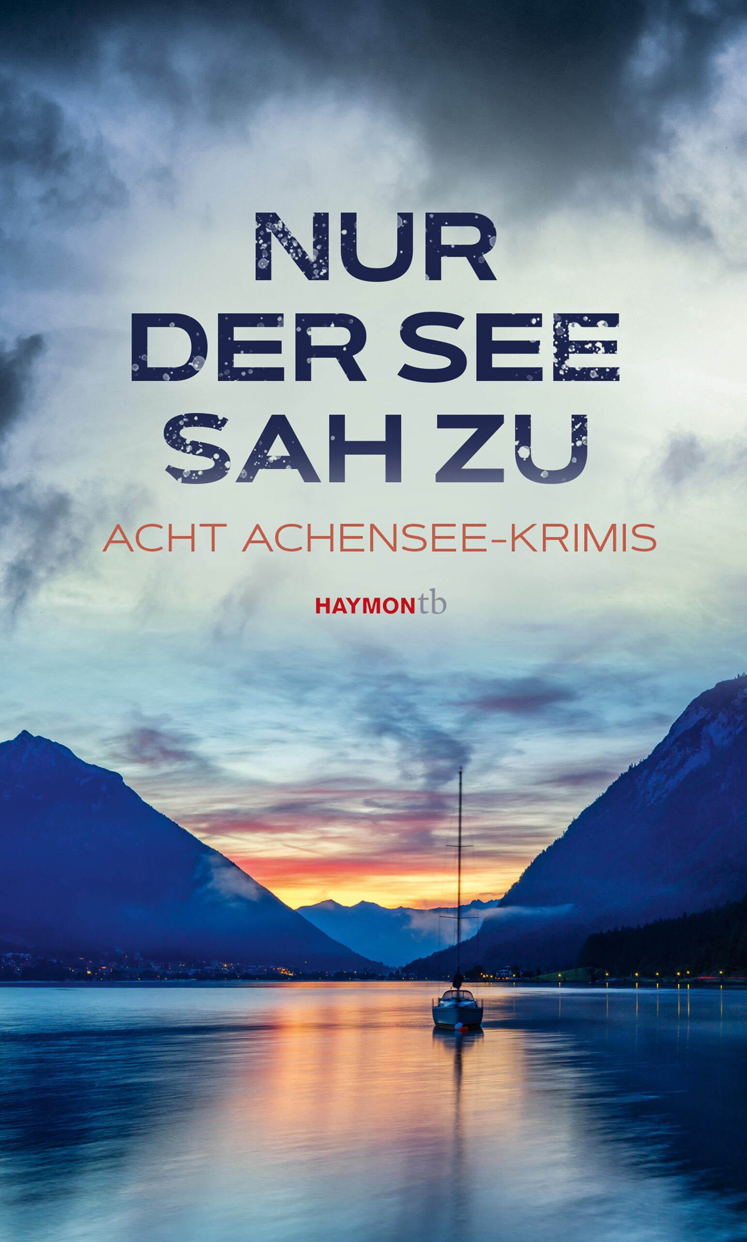 Cover Taschenbuch Nur der See sah zu