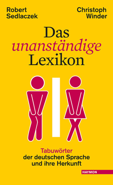 Cover Taschenbuch Das unanständige Lexikon