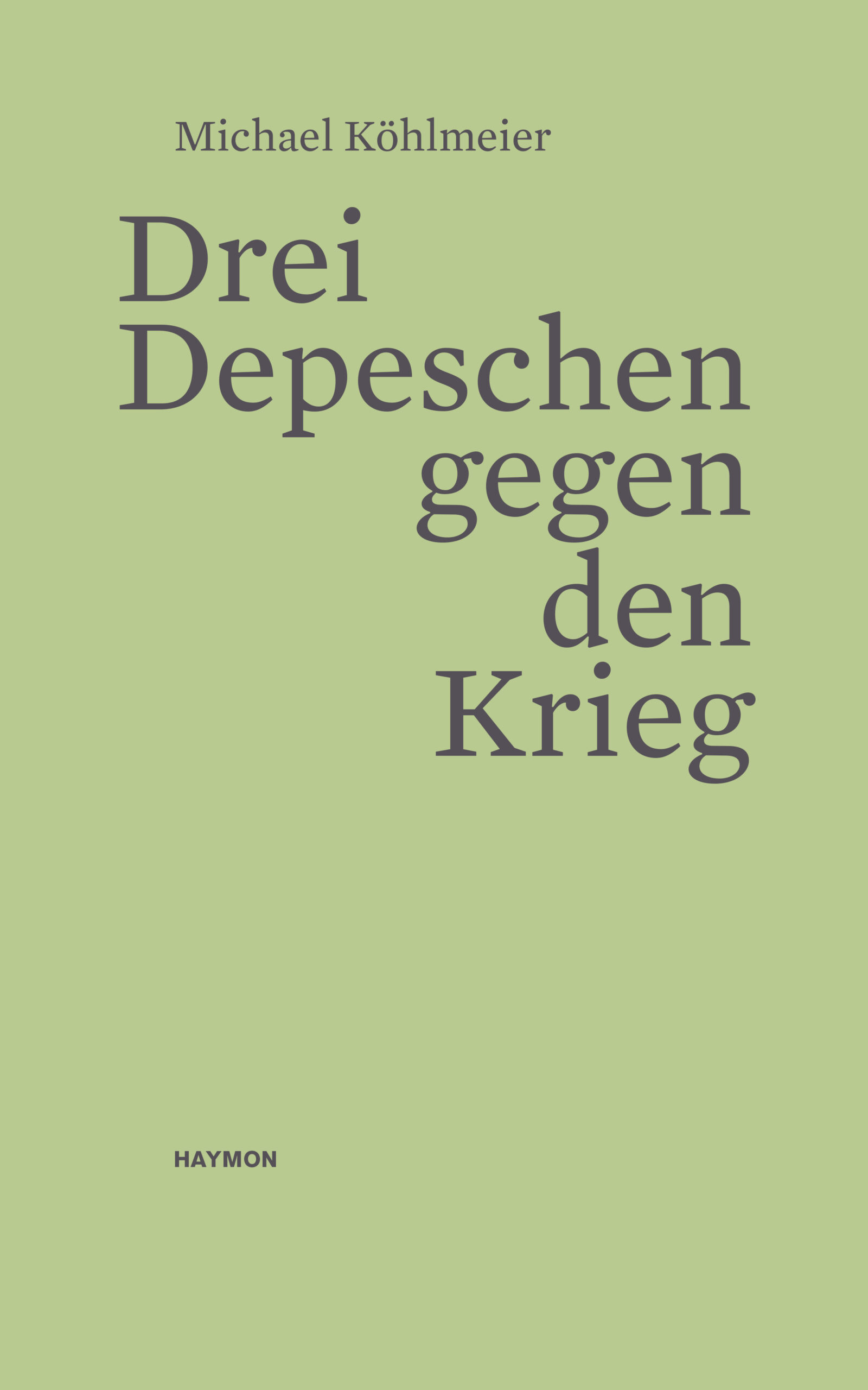 Cover Taschenbuch Drei Depeschen gegen den Krieg