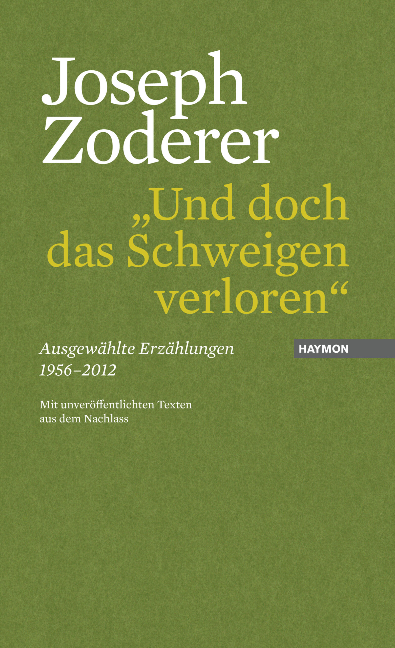 Cover Hardcover „Und doch das Schweigen verloren"